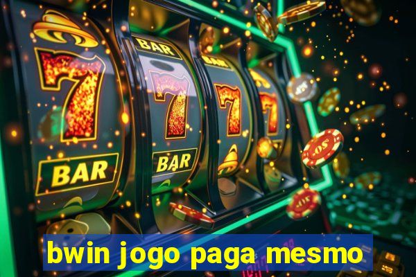 bwin jogo paga mesmo